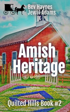 Amish Heritage (Quilted Hills, #2) (eBook, ePUB) - Haynes, Bev; Adams, Jewel