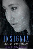 Insignia: Chinese Fantasy Stories (The Insignia Series, #2) (eBook, ePUB)