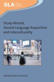 Study Abroad, Second Language Acquisition and Interculturality (eBook, ePUB)