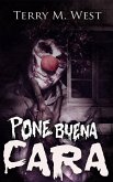 Pone buena cara (eBook, ePUB) Pone buena cara (eBook, ePUB)