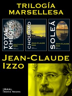 Pack Trilogía Marsellesa (eBook, ePUB) - Izzo, Jean-Claude