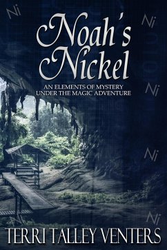 Cover Noah's Nickel (Under The Magic Adventure, #3) (eBook, ePUB)