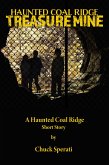 Treasure Mine (Haunted Coal Ridge, #6) (eBook, ePUB) Treasure Mine (Haunted Coal Ridge, #6) (eBook, ePUB)