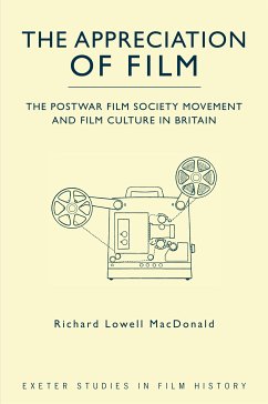 The Appreciation of Film (eBook, ePUB) - MacDonald, Richard Lowell