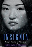 Insignia: Asian Fantasy Stories (The Insignia Series, #4) (eBook, ePUB)