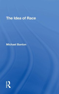 The Idea Of Race (eBook, PDF) - Banton, Michael