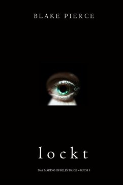 Cover Lockt (Das Making of Riley Paige - Buch 3) (eBook, ePUB)