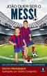 João quer ser o Messi (eBook, ePUB) - Bild 1
