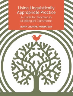 Using Linguistically Appropriate Practice (eBook, ePUB) - Chumak-Horbatsch, Roma