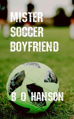 Cover Mister Soccer Boyfriend (eBook, ePUB)