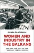 Women and Industry in the Balkans... - Bild 1