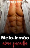 Meio-irmão (eBook, ePUB) Meio-irmão (eBook, ePUB)