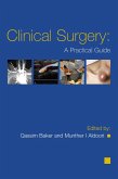 Clinical Surgery: A Practical Guide (eBook, PDF)