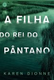 A filha do Rei do Pântano (eBook, ePUB)