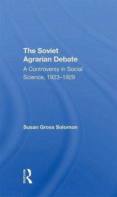 The Soviet Agrarian Debate (eBook, PDF) - Solomon, Susan Gross