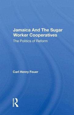 Cover Jamaica and the Sugar Worker Cooperatives (eBook, ePUB)