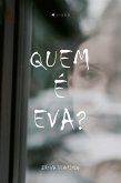 Quem é Eva? (eBook, ePUB)