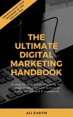 The Ultimate Digital Marketing Handbook (eBook, ePUB)