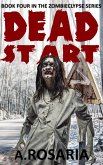 Dead Start (Zombieclypse, #4) (eBook, ePUB)