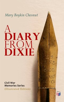 A Diary From Dixie (eBook, ePUB) - Chesnut, Mary Boykin