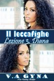 Il Leccafighe - Diana (The Legend of Jimmy Love) (eBook, ePUB)