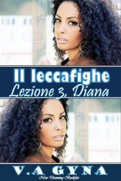 Il Leccafighe - Diana (The Legend of Jimmy Love) (eBook, ePUB) - Gyna, V. A.