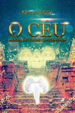 O céu e suas diversas concepções (eBook, ePUB) - Sena, Edvan