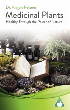 Medicinal Plants (eBook, ePUB) - Fetzner, Angela