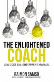 The Enlightened Coach (eBook, ePUB)