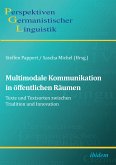 Multimodale Kommunikation in öffentlichen Räumen (eBook, ePUB)