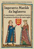 Imperatriz Matilde da Inglaterra (eBook, ePUB)