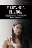 As duas faces de Maria (eBook, ePUB)