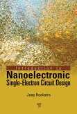 Introduction to Nanoelectronic Single-Electron Circuit Design (eBook, PDF)