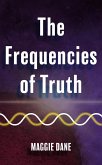 The Frequencies of Truth (eBook, ePUB)