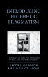 Introducing Prophetic Pragmatism... - Bild 1