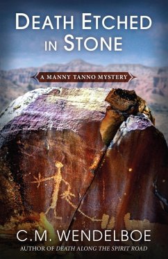 Death Etched in Stone (A Manny Tanno Mystery) (eBook, ePUB) - Wendelboe, C. M.