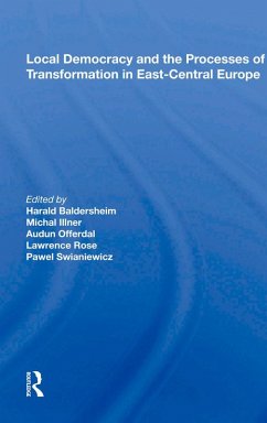 Cover Local Democracy And The Processes Of Transformation In East-central Europe (eBook, ePUB)