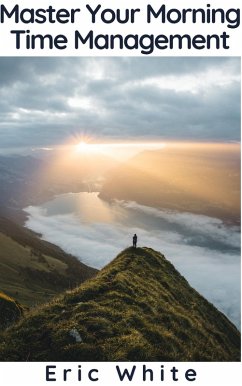 Cover Master Your Morning - Time Management (eBook, ePUB)