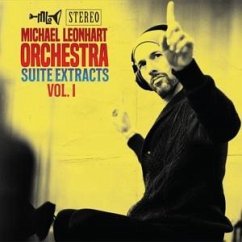 Suite Extracts Vol.1 - Leonhart,Michael Orchestra