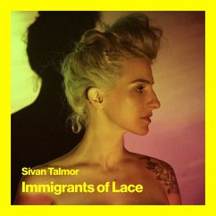 Immigrants Of Lace - Talmor,Sivan