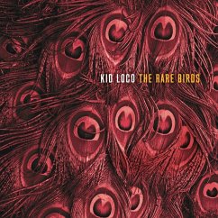 The Rare Birds - Kid Loco
