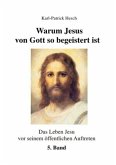 Warum Jesus von Gott so begeistert ist