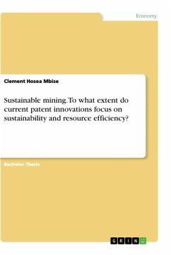 Sustainable mining. To what extent do current patent innovations focus on sustainability and resource efficiency?