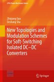 New Topologies and Modulation Schemes for Soft-Switching Isolated DC¿DC Converters