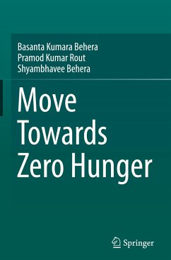 Move Towards Zero Hunger - Behera, Basanta Kumara;Rout, Pramod Kumar;Behera, Shyambhavee