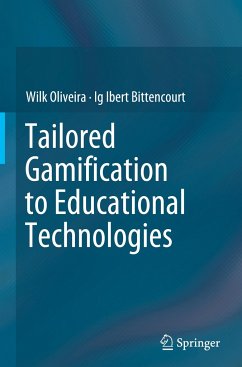 Tailored Gamification to Educational Technologies - Oliveira, Wilk;Bittencourt, Ig Ibert