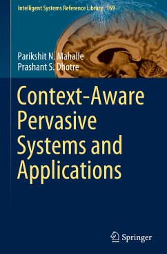 Context-Aware Pervasive Systems and Applications - Mahalle, Parikshit N.;Dhotre, Prashant S.