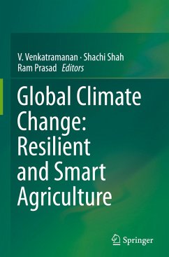 Global Climate Change: Resilient and Smart Agriculture