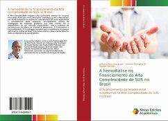 A hemodiálise no financiamento da Alta Complexidade do SUS no Brasil - Pescuma Junior, Antonio;Pescuma JR, Antonio;Mendes, Aquilas