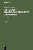 Hermann Oncken: Historisch-politische Aufsätze und Reden. Band 2
